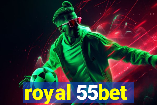 royal 55bet